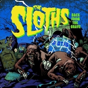 Review: The Sloths - Back From The Grave